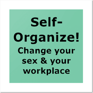 Change Your Sex & Your Workplace (Mimeographic History) Posters and Art